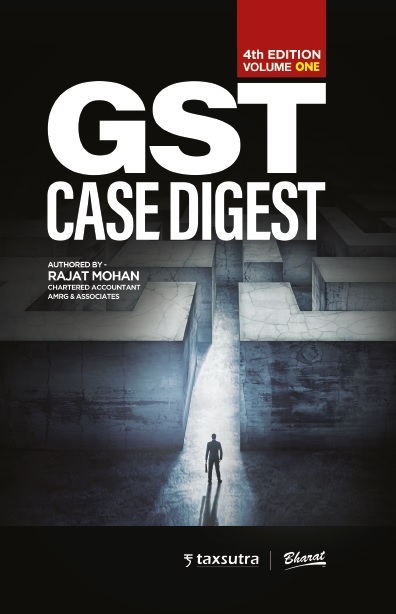 GST Case Digest (in 2 volumes)